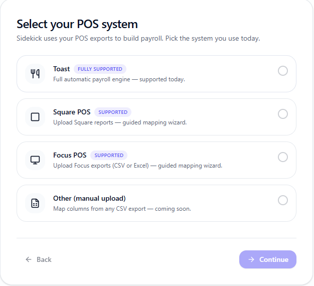 Sidekick POS selection screen showing Toast, Square, and Focus as fully supported options.